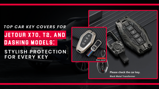Jetour X70, T2 & Dashing Car Key Covers